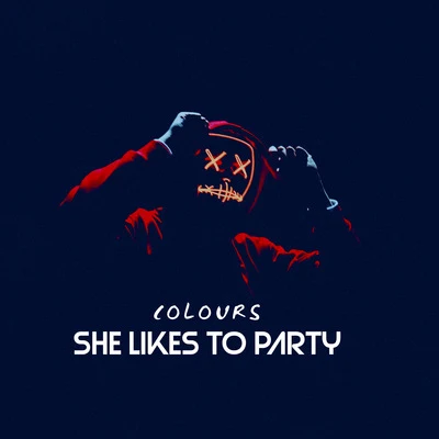 She likes to party 专辑 Colours/Dr. Ozi