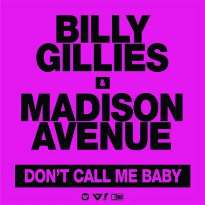 Dont Call Me Baby 專輯 Madison Avenue