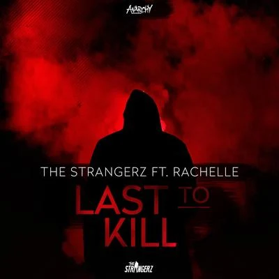 Last to Kill 專輯 Mrotek/The Strangerz