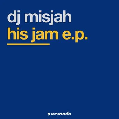 His Jam E.P. 专辑 DJ Misjah