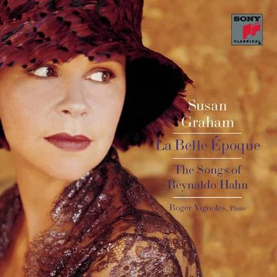 La Belle Époque: The Songs of Reynaldo Hahn 專輯 Roger Vignoles