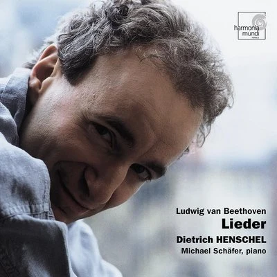 Dietrich Henschel Beethoven: Lieder