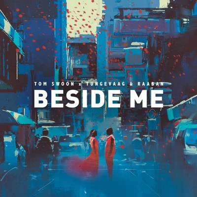 Beside Me 專輯 Tom Swoon