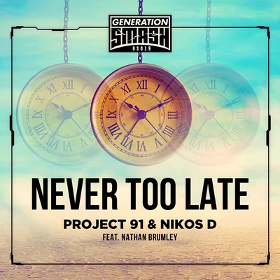 Never Too Late 專輯 BLVCKPRINT/Project 91