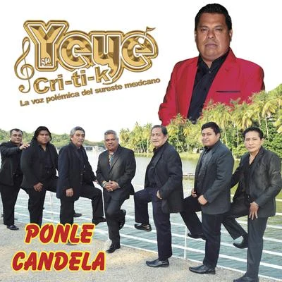 Ponle Candela 專輯 Sr. Nohaya/Yeye/El Knaya/Mr. Don