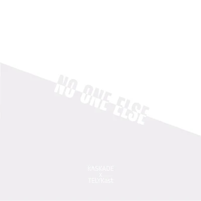 No One Else 專輯 Kaskade/Seamus Haji