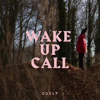 Coely Wake Up Call