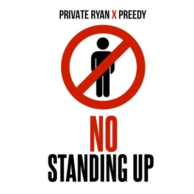 No Standing Up 專輯 Preedy/Precision Productions