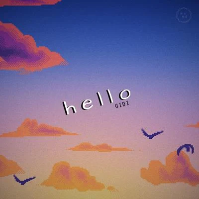 Hello 专辑 Gidi