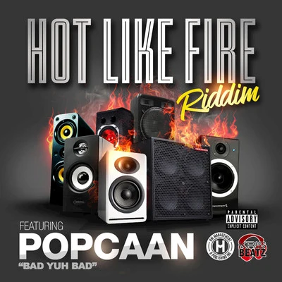 Hot Like Fire Riddim 專輯 Popcaan/Skip Marley