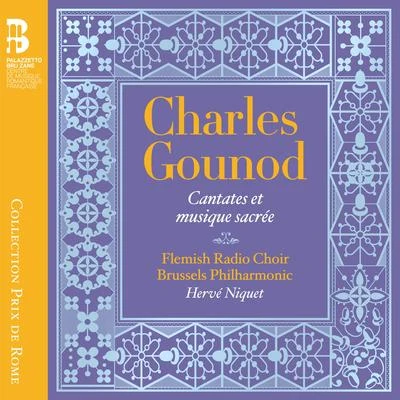 Gounod: Cantates et musique sacrée 專輯 Flemish Radio Choir