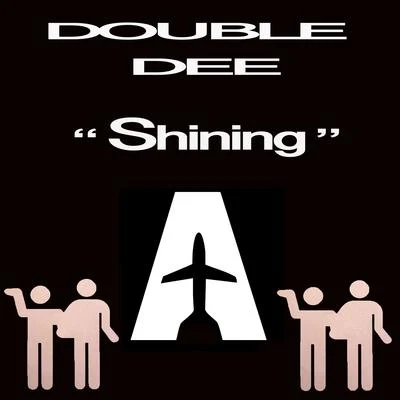 Shining 專輯 Double Dee