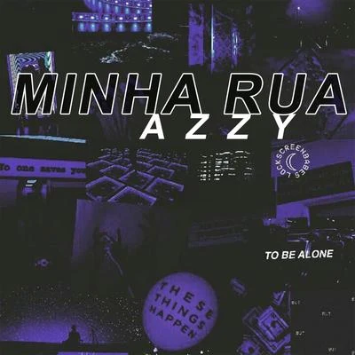 Minha Rua 专辑 Rap Box/Azzy