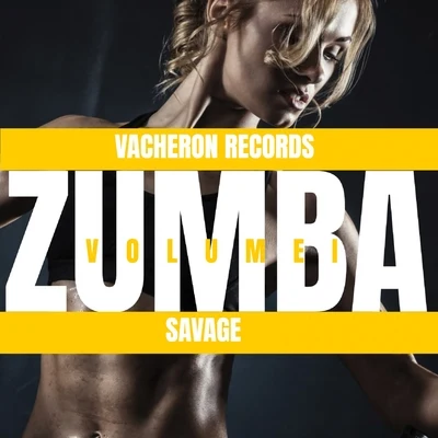 Savage Zumba, Vol. 1