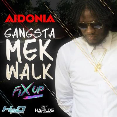 Gangsta Mek Walk 專輯 Aidonia