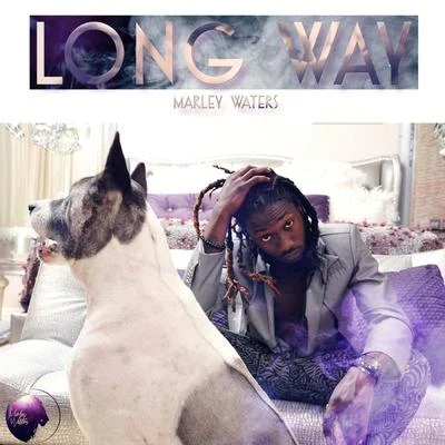 Long Way 專輯 Marley Waters/Mr. Jukeboxx/Chris Con