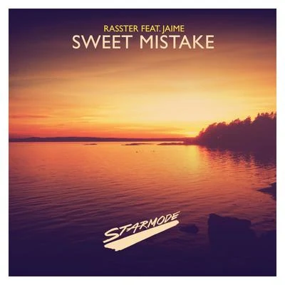 Sweet Mistake 專輯 Rasster