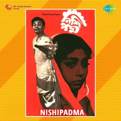 Nishipadma 專輯 Nachiketa Chakraborty/Sandhya Mukherjee/Amit Kumar