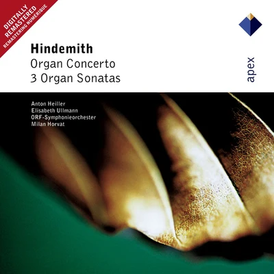 Hindemith : Organ Concerto & 3 Organ Sonatas-Apex 专辑 ORF Symphony Orchestra