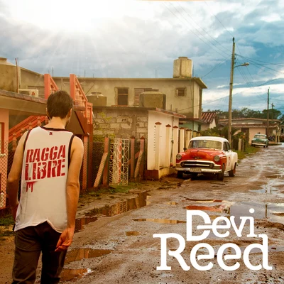 Ragga Libre 专辑 Devi Reed