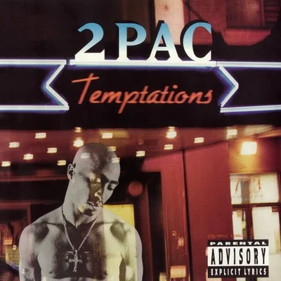 2Pac Temptations