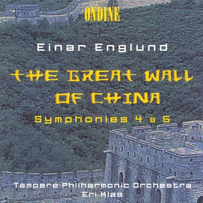 Englund: Symphonies Nos. 4 and 5, The Great Wall of China Suite 專輯 Hannu Lintu/Tampere Philharmonic Orchestra