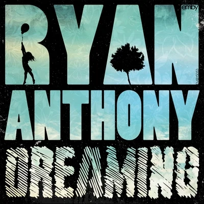 Dreaming 專輯 Ryan Anthony