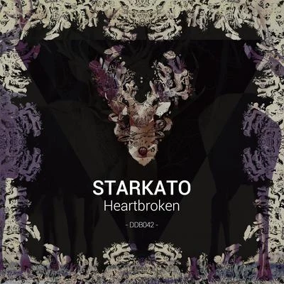 Heartbroken 专辑 Starkato/Local Dialect/First Of The Last/Las Von/Modeplex