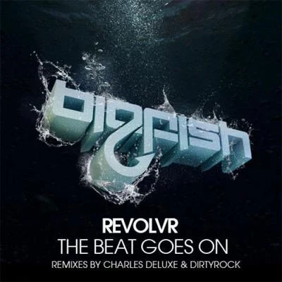 The Beat Goes On 專輯 Revolvr