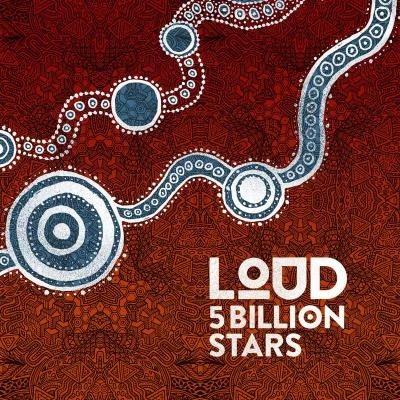 5 Billion Stars 專輯 LOUD/T1R/Noax/L*o*J