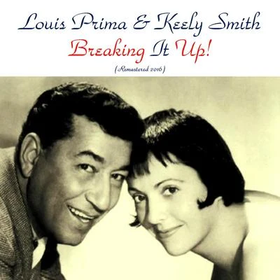 Breaking It Up! 专辑 Keely Smith/Louis Prima/The Witnesses/Lou Sino/Sam Butera