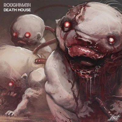 Death House 专辑 Roughmath