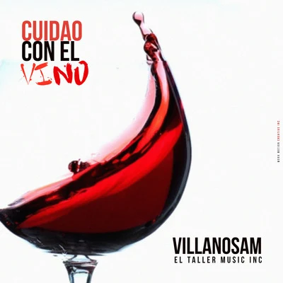 Cuidao con el Vino 專輯 Villanosam/Triishasam/El Carloso Mc Popo