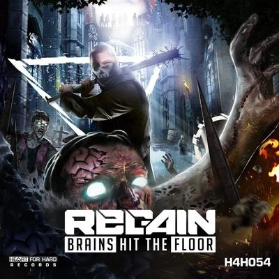 Brains Hit The Floor 專輯 Regain