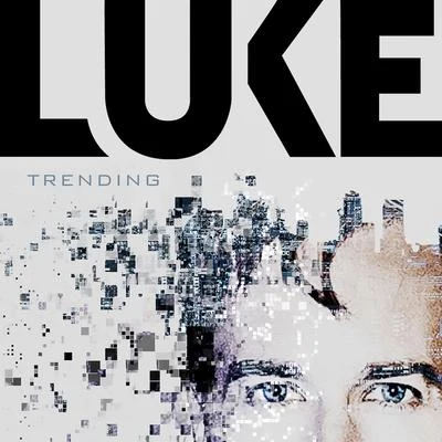 Trending 專輯 Luke McMaster