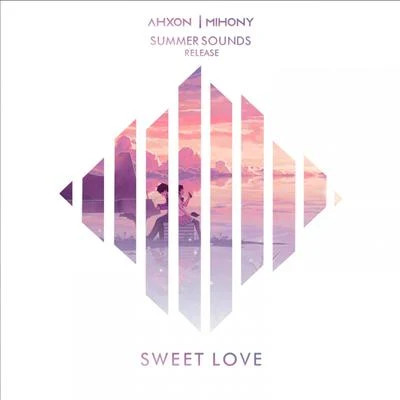 AhXon Sweet Love