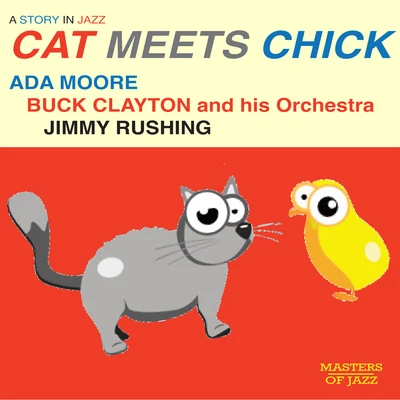 Cat Meets Chick: A Story in Jazz 专辑 Ada Moore