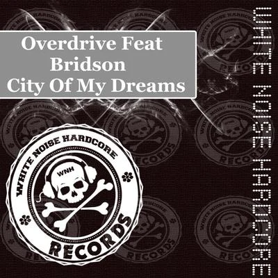 City Of My Dreams 專輯 Overdrive