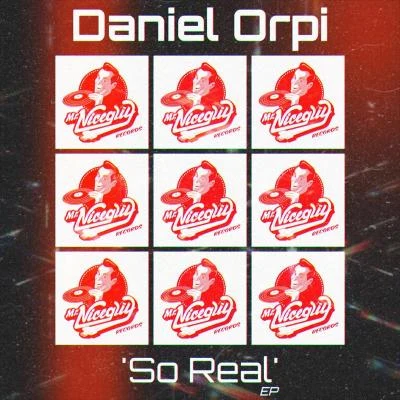 Daniel Orpi So Real EP