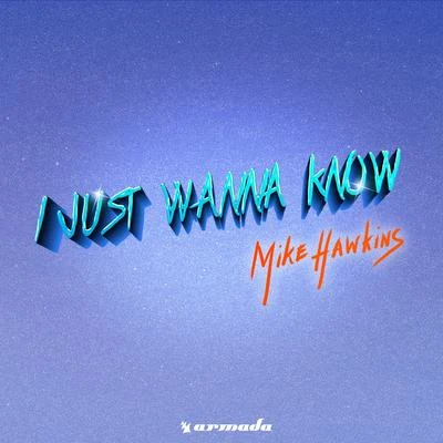 I Just Wanna Know 專輯 Mike Hawkins