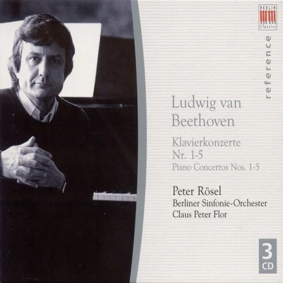 Ludwig Van Beethoven: Piano Concertos Nos. 1-5 (Rosel, Berlin Symphony, Flor) 專輯 Berlin Symphony Orchestra/Michael Schonwandt/Michael Erxleben/Claus Peter Flor