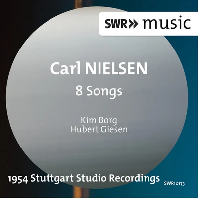 NIELSEN, C.: Songs (Borg, Giesen) 專輯 Kim Borg