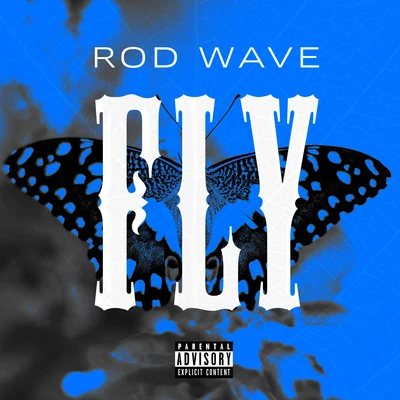 Fly 專輯 Rod Wave