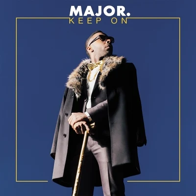 Keep On (feat. Kevin McCall) 專輯 MAJOR./Sun.S