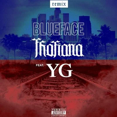 Thotiana (Remix) 專輯 Blueface