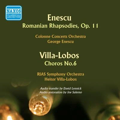 ENESCU, G.: 2 Romanian RhapsodiesVilla-Lobos, H.: Choros No. 6 (Enescu, Villa-Lobos) (1951-1953) 專輯 George Enescu/Yehudi Menuhin/Orchestre Symphonique de Paris