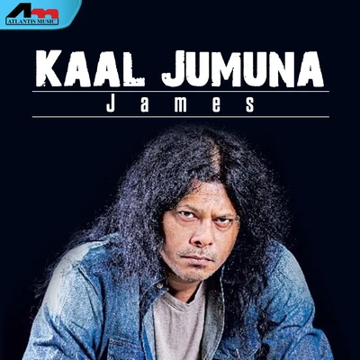 JamesD.R Kaal Jumuna