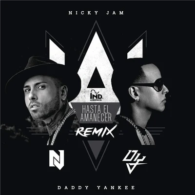 Nicky Jam Hasta el Amanecer (The Remix)