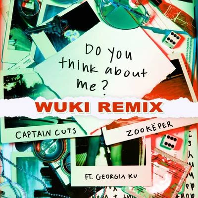 Do You Think About Me (Wuki Remix) 專輯 Zookëper/VINNE/Maline/KOPA/Vivid