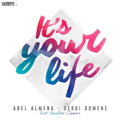 Its Your Life 專輯 Sergi Domene